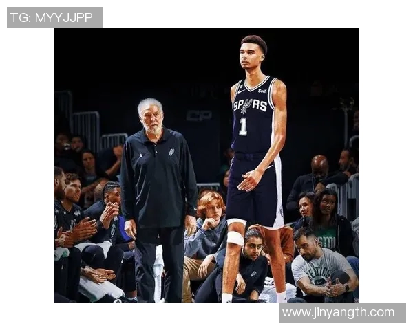 维克多温班亚马从法国篮球到NBA的技术演变与成长之路